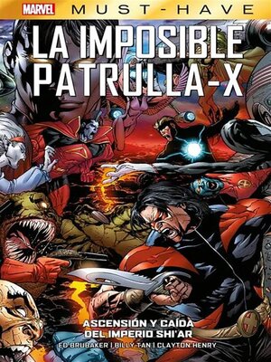 cover image of Marvel Must Have. La imposible patrulla-X 7. Ascensión y caída del imperio Shi'ar